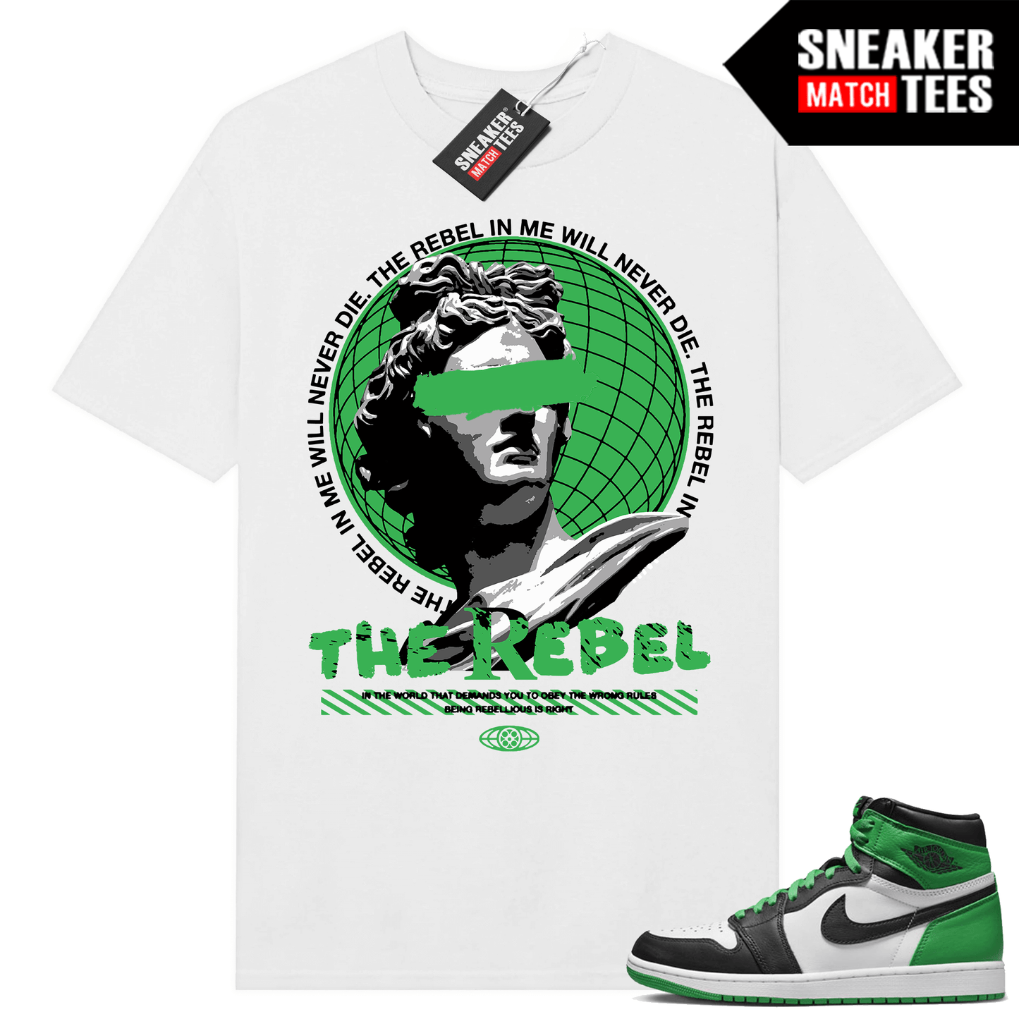 Jordan 1 Lucky Green shirts Sneaker Match White The Rebel In Me