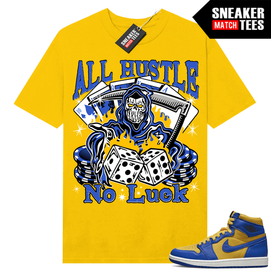 Jordan 1 Reverse Laney Shirts Sneaker Match Yellow All Hustle No Luck