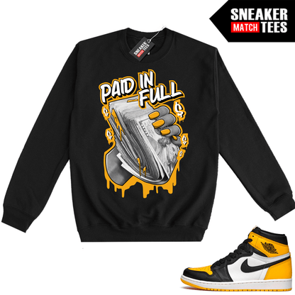 Jordan 1 Taxi Sneaker Match Crewneck Sweatshirt Black Paid In Full