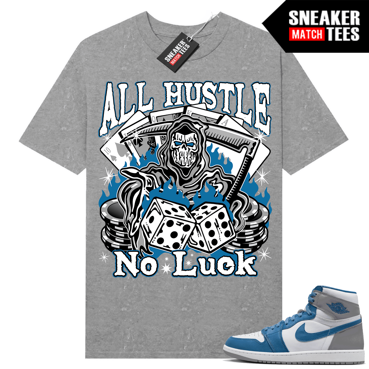 Jordan 1 True blue Shirts Sneaker Match Heather Grey All Hustle No Luck