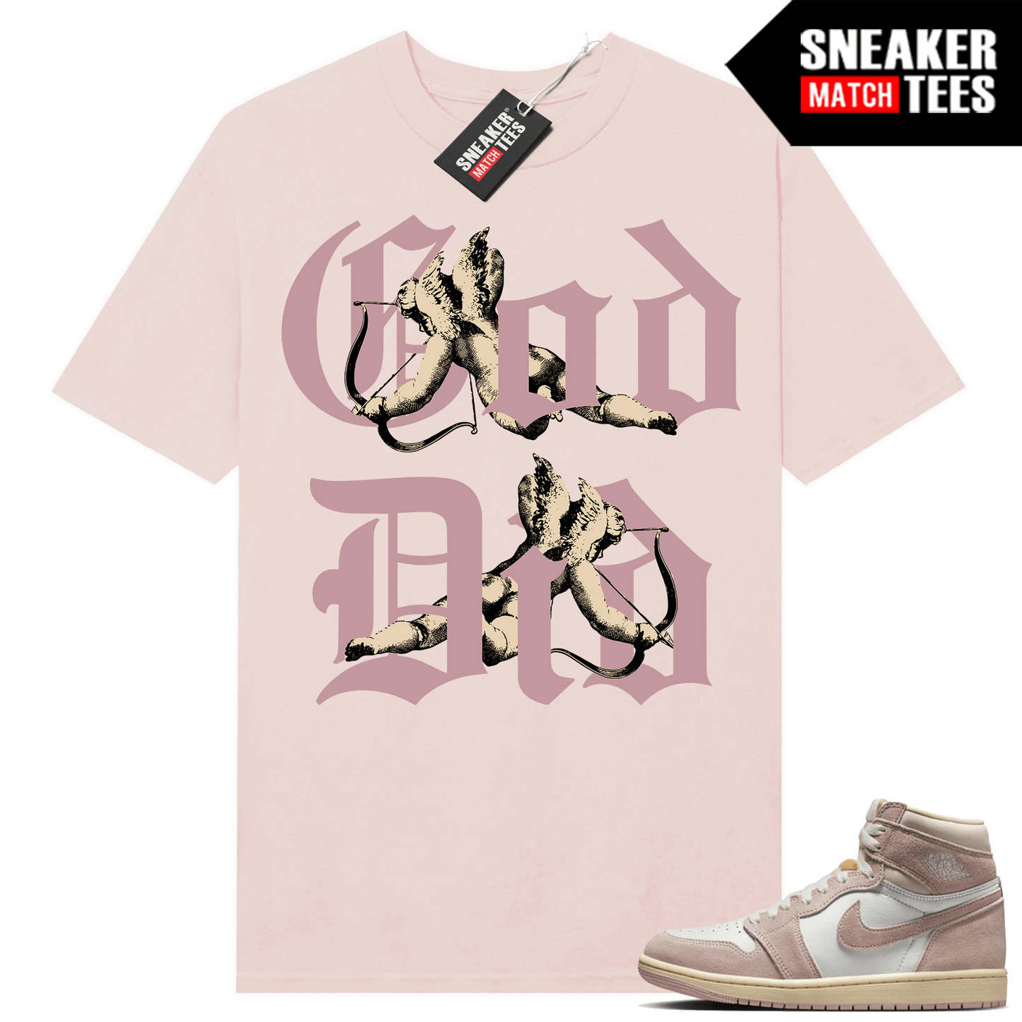 Jordan 1 Washed Pink shirts Sneaker Match Light Pink God Did