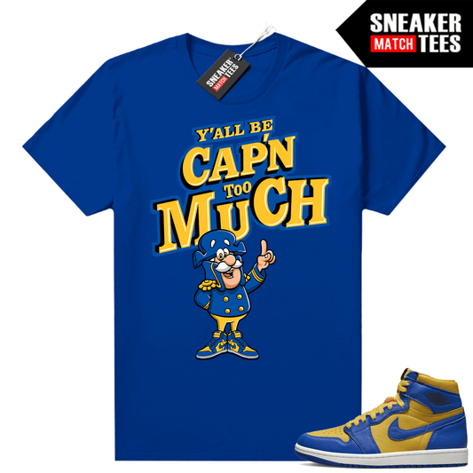 Laney 1s Reverse Sneaker tees Shirts Match Royal Yall Be Cap&#8217;n too Much